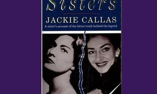 Μαρία Κάλλας-Τζάκι Κάλλας: Δύο αδελφές, μία σχέση μίσους! (εικόνες)